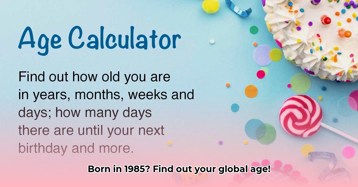 if-you-was-born-in-1985-how-old-are-you